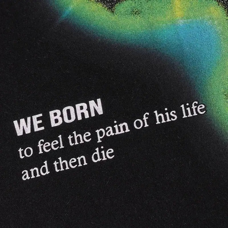 "We Born" T-shirts