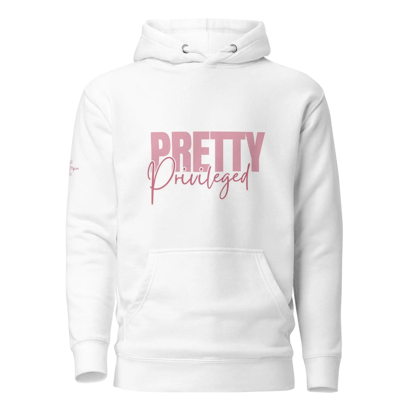 "Pretty Privileged" Fleece Hoodie