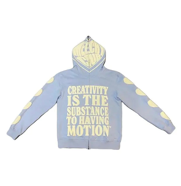 "CREATIVITY IS THE SUBSTANCE TO HAVING MOTION" Zip Up Hoodie